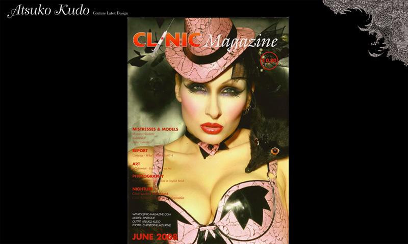 Atsuko Kudo Couture Latex featured on the Cover of Clinic Magazine